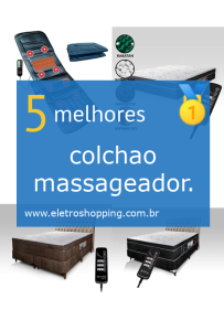 Colchões massageadores