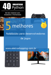 Notebooks para desenvolvedores de jogos