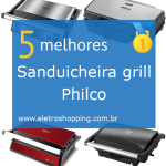 Sanduicheiras grill Philco