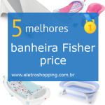 banheiras Fisher price