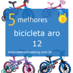 Melhores bicicletas aro 12