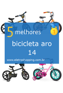 Melhores bicicletas aro 14