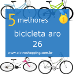 Melhores bicicletas aro 26