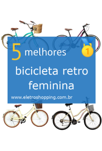 Melhores bicicletas retrôs feminina