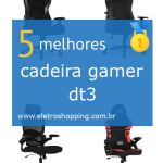 cadeiras gamer dt3