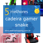 cadeiras gamer snake
