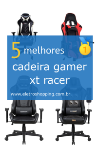 cadeiras gamer xt racer