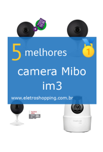 Melhor câmera Mibo im3