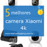 Melhor câmera xiaomi 4k