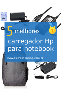 carregadores Hp para notebook