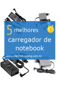 carregadores de notebook