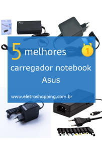 carregadores notebook Asus