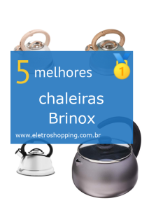chaleiras Brinox