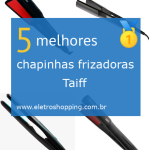 chapinhas frizadoras Taiff