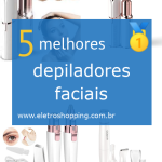 depiladores faciais