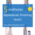 depiladores finishing touch