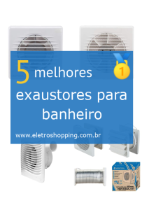 exaustores para banheiro