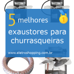 exaustores para churrasqueiras