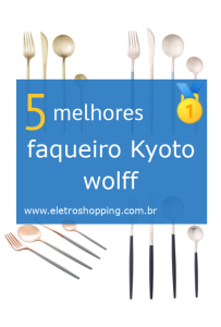 Melhores faqueiros Kyoto wolff