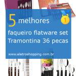 Melhores faqueiros flatware set Tramontina 36 pecas