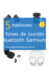 Melhores fones de ouvido Bluetooth Samsung