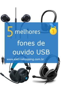 Melhores fones de ouvido USB