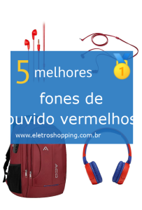 Melhores fones de ouvido vermelhos