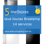 lava louças Brastemp 14 serviços