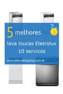 lava louças Eletrolux 10 serviços