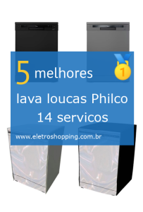 lava louças Philco 14 serviços