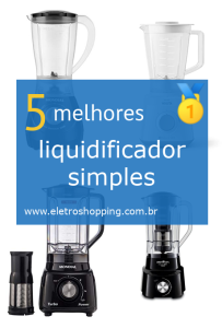 Melhores liquidificadores simples