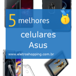 Melhores celulares Asus
