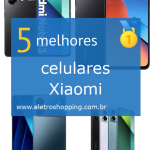 Melhores celulares Xiaomi