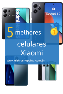 Melhores celulares Xiaomi