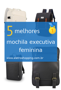 mochilas executivas femininas