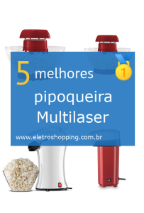 Melhores pipoqueira Multilaser