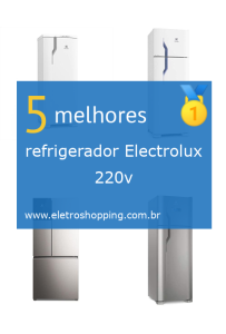 Melhor refrigerador Electrolux 220v