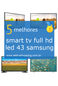 smart tv full hd led 43 samsung