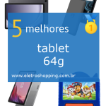 melhor tablet 64g