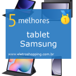 melhor tablet Samsung