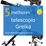 telescópios Greika