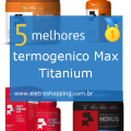 termogênicos Max Titanium