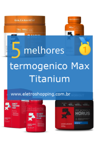 termogênicos Max Titanium