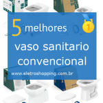 vasos sanitários convencionais